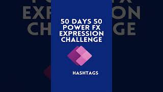 Hashtags Function in PowerFx  Day 0150 Days PowerFx Challenge PowerApps PowerAppsBeginners [upl. by Cheyne]