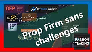 Prop Firm sans challenges sans évaluations [upl. by Finnigan910]