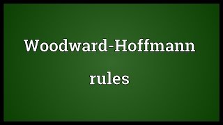 WoodwardHoffmann rules Meaning [upl. by Bianchi]