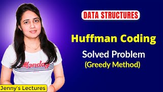 91 Huffman Coding Greedy Method Data Structures Tutorials [upl. by Nerti]