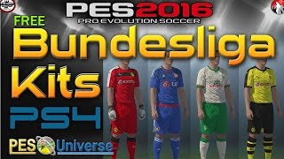 PES 2016 Kits Download amp Install Bundesliga Kits PS4 [upl. by Kilmarx]