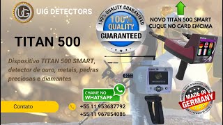 TITAN GER  500 PLUS Device top o melhor detector de diamantes e pedras [upl. by Chilt622]