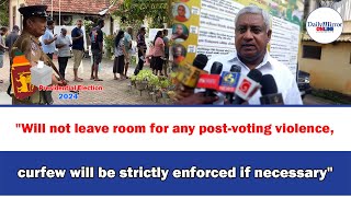 quotWill not leave room for any postvoting violence curfew will be strictly enforced if necessaryquot [upl. by Carolyn]