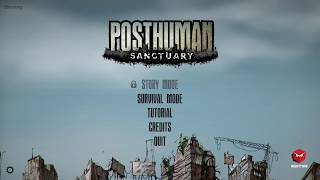 Playing Posthuman Sanctuary [upl. by Alby]