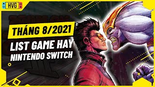 Top Game Hay Trên Nintendo Switch Sẽ Phát Hành Tháng 82021 [upl. by Eileme]