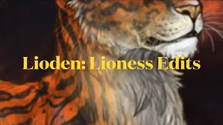 Lioden lioness Edits [upl. by Howenstein]