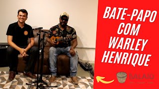 BALAIO  Batepapo com WARLEY HENRIQUE [upl. by Nomor]