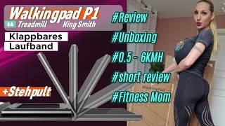 Short Review Mein WalkingPad P1  Stehpult von King Smith fitmom fitness Laufband  Treadmill [upl. by Crary]