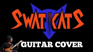 SWAT Kats The Radical Squadron  Intro  Guitar Cover [upl. by Attenrad]