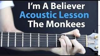 Im a Believer  The MonkeesSmash Mouth Acoustic Guitar Lesson [upl. by Haven]