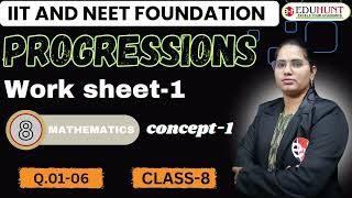 2Work sheet1  Q0106  Progressions  Class8  eduhunt [upl. by Ardnu408]