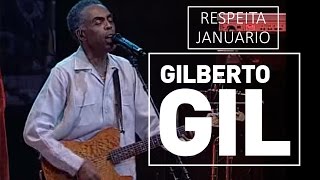 Gilberto Gil  Respeita Januário  DVD São João Vivo 2001 [upl. by Ameehs]