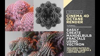 Cinema 4D And Octane Render  Easily Create Mandelbulb Fractals Using Vectron [upl. by Winnick]