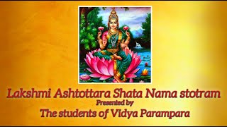 LAKSHMI ASHTOTTARA SHATA NAMA STOTRAM [upl. by Carleen]