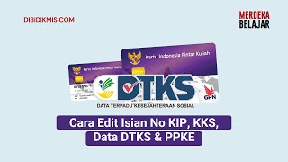 Cara Edit Isian No KIP KKS Data DTKS amp PPKE [upl. by Quigley]