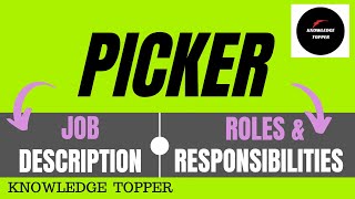 Picker Job Description  Picker Roles and Responsibilities [upl. by Ayikal660]