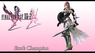 FFXIII2 OST Lightning vs Caius  A Dying World Battle BGM  Etros Champion [upl. by Akeyla]