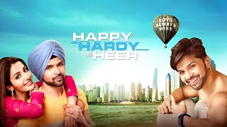 Happy Hardy and Heer 2020  New Released Romantic Hindi Full Movie  Himesh Reshammiya Sonia Mann [upl. by Olmstead]