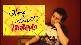 Home Sweet Pineapple  SpongeBob Episode 11 Dang Nematodes Drink SpongeBobs House  SpongeyMikey [upl. by Enitsirc790]