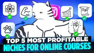 Top 5 Most Profitable Niches for Online Courses in 2025 by CAT [upl. by Kotto241]