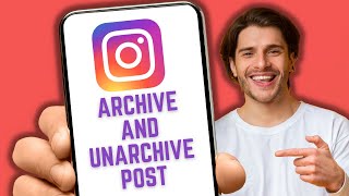 How to Archive and Unarchive Instagram Post 2024Full Guide [upl. by Ecaroh]