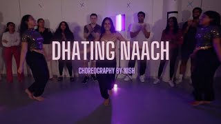 Dhating Naach  Bollywood Dance Class  Choreography By Nish [upl. by Avilys]