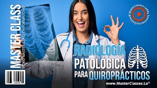 Radiología Patológica para Quiroprácticos  Aprende a leer radiografías [upl. by Irod876]