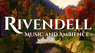 LOTRO  Rivendell Music and Ambience [upl. by Armmat839]