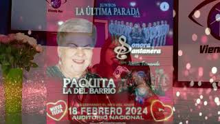 LA ULTIMA PARADA DOMINGO 18 DE FEBRERO CON PAQUITA Y LA SONORA SANTANERA [upl. by Held84]