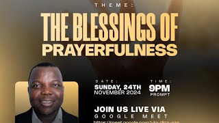 The Blessing of a PrayerfulNESS [upl. by Bassett]