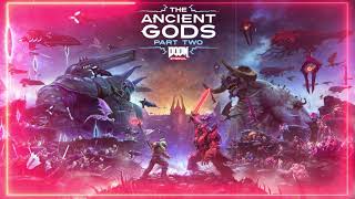 DOOM Eternal Ancient Gods Part Two OST The Dark Lord Full Soundtrack [upl. by Gerrald]