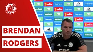 Brendan Rodgers previews Liverpool vs Leicester City [upl. by Jeannine888]