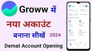 Groww ऐप में अपना नया अकाउंट कैसे बनाएं  Groww app Demat Account Opening Full Process step by step [upl. by Jewett]