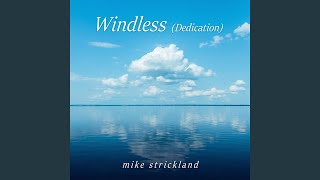 Windless Dedication [upl. by Coniah]