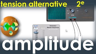 AMPLITUDE dune tension alternative  Oscilloscope  PhysiqueChimie  lycée [upl. by Ahsinak607]