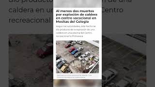 Explosión en Caldera en mesitas del colegio en centro vacacional [upl. by Goldberg]