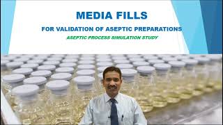 MEDIA FILLS  ASEPTIC PROCESS SIMULATION STUDY [upl. by Yllen]