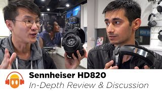 Sennheiser HD820 InDepth Review Discussion amp Comparison w HD800S [upl. by Esyle812]