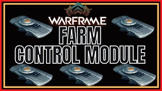 Warframe 2022 Farm Control Module [upl. by Orthman468]