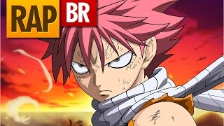 Rap do Natsu Fairy Tail  Tauz RapTributo 07 [upl. by Rainie]