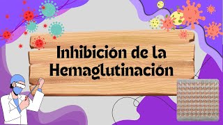 Inhibición de la Hemaglutinación [upl. by Assilla]