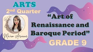 ARTS Grade 9 2nd Quarter MAPEH  Arts of Renaissance and Baroque Period [upl. by Lucie]