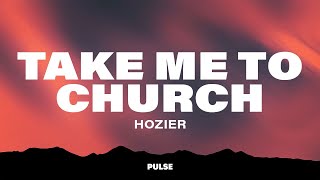 Hozier  Take Me To Church Lyrics [upl. by Atilol]