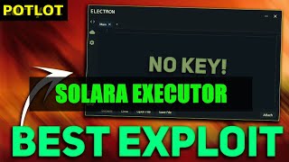 ROBLOX SOLARA EXECUTOR 2024 FREE  ROBLOX EXPLOIT KEYLESS  BYFRON BYPASS  SCRIPT LTR [upl. by Hines]