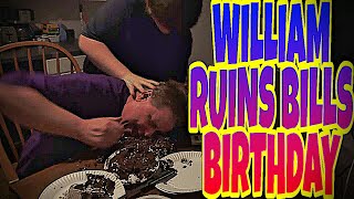 WILLIAM RUINS BILLS BIRTHDAY [upl. by Hgierb]