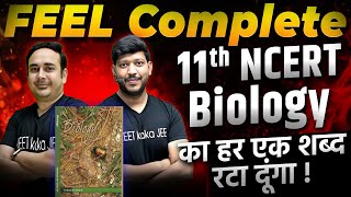 Complete 11th Class NCERT Biology  Feel The NCERT neet2024 ncertbiology abksir Hosir mittalsir [upl. by Snebur]