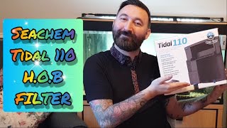 Is the Seachem Tidal 110 Hang On Back HOB worth buying [upl. by Suirtimed]