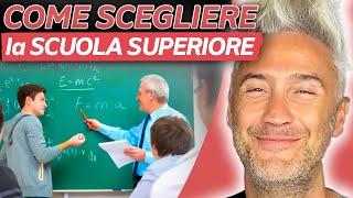 Come Scegliere la SCUOLA SUPERIORE  Errori da Evitare e Dritte da Seguire ilvideodelvenerdì [upl. by Jeanette]