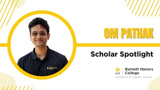 Scholar Spotlight Om Pathak [upl. by Toth266]