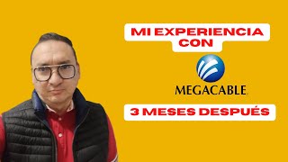 Megacable experiencia después de 3 meses [upl. by Nylde64]